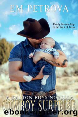 Cowboy Surprise (Dalton Boys Book 9) by Em Petrova
