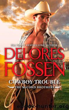 Cowboy Trouble (The McCord Brothers 1.5) by Delores Fossen