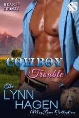 Cowboy Trouble [Bear County 10] (Siren Publishing: The Lynn Hagen ManLove Collection) by Lynn Hagen
