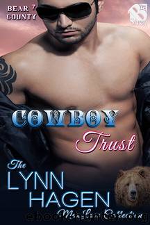 Cowboy Trust [Bear County 7] (Siren Publishing: The Lynn Hagen ManLove Collection) by Lynn Hagen