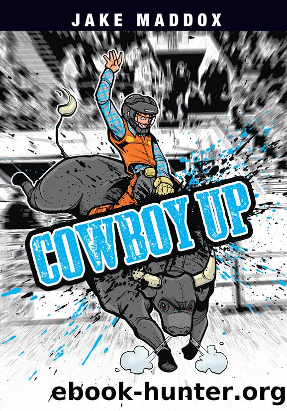 Cowboy Up by Jake Maddox