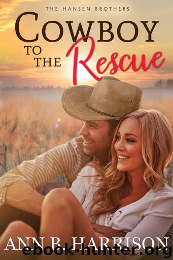 Cowboy to the Rescue by Ann B. Harrison
