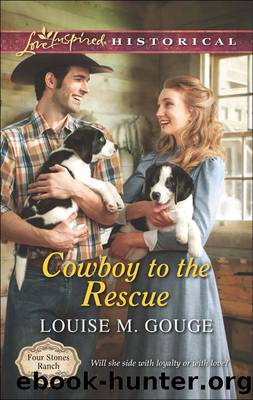 Cowboy to the Rescue by Louise M. Gouge