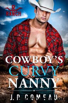 Cowboy's Curvy Nanny (Cowboy Billionaires #1) by J.P. Comeau
