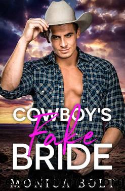 Cowboy's Fake Bride (Cowboy Billionaire Secrets Book 1) by Monica Bolt