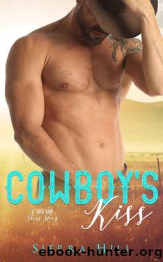 Cowboy's Kiss by Sierra Hill & Flirt Club