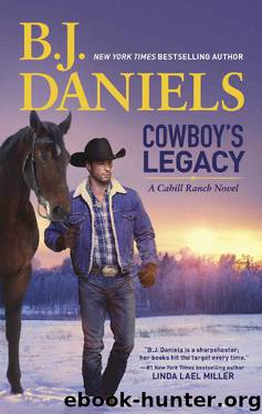 Cowboy's Legacy (The Montana Cahills) by B.J. Daniels