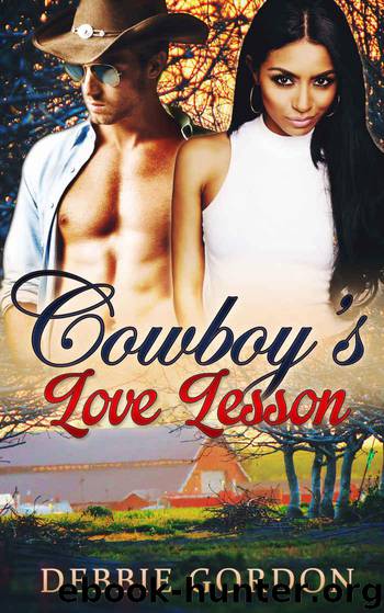 Cowboy's Love Lesson (BWWM Western Billionaire Romance) (Rancher Interracial Contemporary Romance) by Debbie Gordon