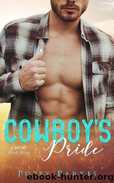 Cowboy's Pride (A Big Sky Short Story) by Poppy Parkes & Flirt Club