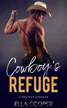 Cowboy's Refuge by Ella Cooper
