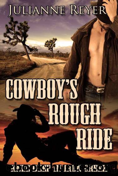 Cowboy's Rough Ride: Knee Deep in Iron Creek by Julianne Reyer