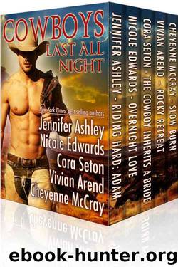 Cowboys Last All Night by Ashley Jennifer & McCray Cheyenne & Arend Vivian