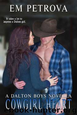 Cowgirl Heart (The Dalton Boys Book 12) by Em Petrova