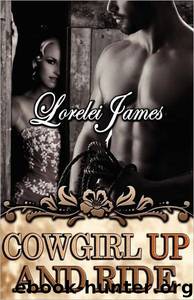 Cowgirl Up and Ride by Lorelei James