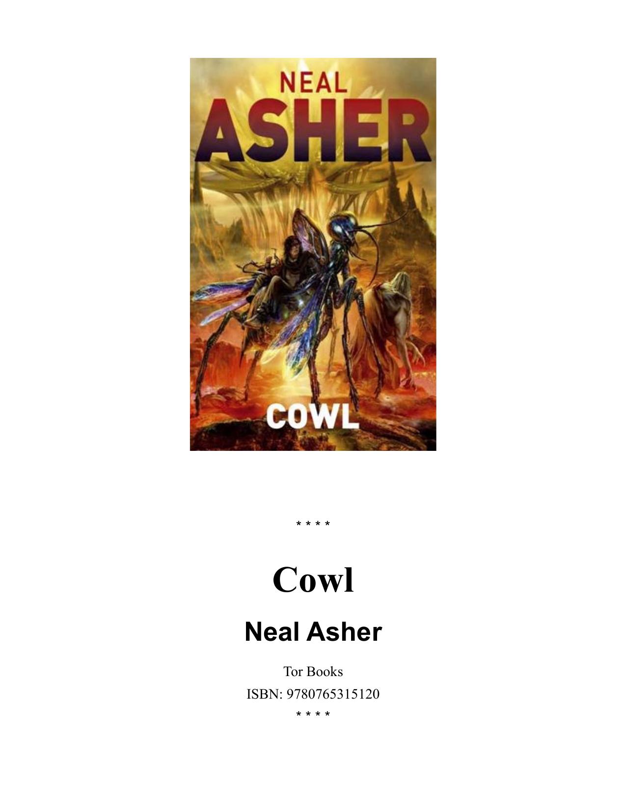 Cowl by Neal Asher