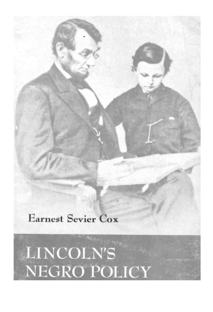 Cox by Lincoln's Negro Policy (why he freed all black slaves)(1938)