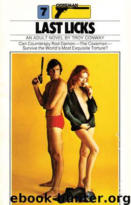 Coxeman #07: Last Licks by Troy Conway