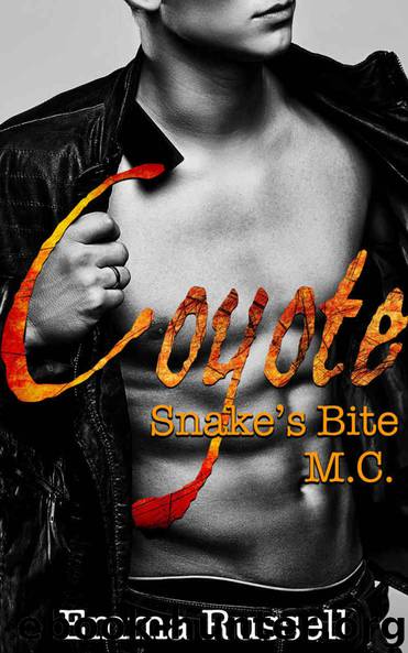 Coyote (A Motorcycle Club Romance) (Snakes Bite MC: Coyote Book 1) by Emma Russell