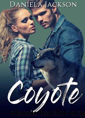 Coyote: Salvation Ghosts MC (Defiant Love Saga Book 2) by Daniela Jackson