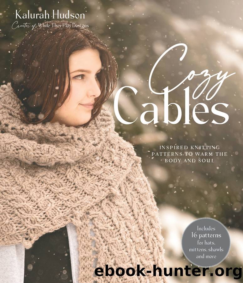 Cozy Cables by Kalurah Hudson