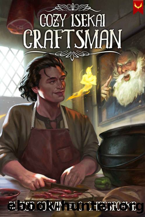 Cozy Isekai Craftsman: Lockwood: (A Cozy Fantasy LitRPG Series) by Blaise Corvin & C. Cheesecake