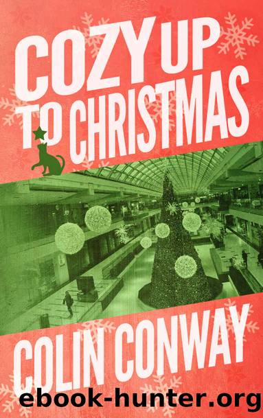 Cozy Up to Christmas (The Cozy Up Series Book 5) by Colin Conway