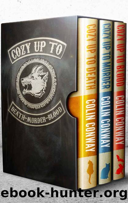Cozy Up to Death-Murder-Blood by Conway Colin