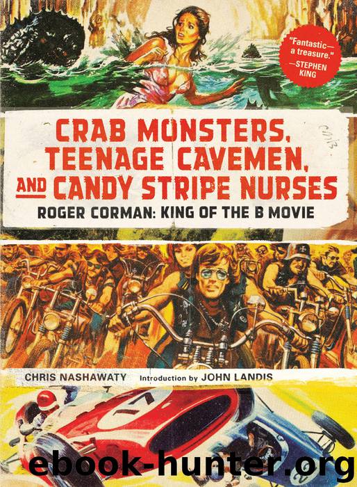 Crab Monsters, Teenage Cavemen, and Candy Stripe Nurses by Chris Nashawaty