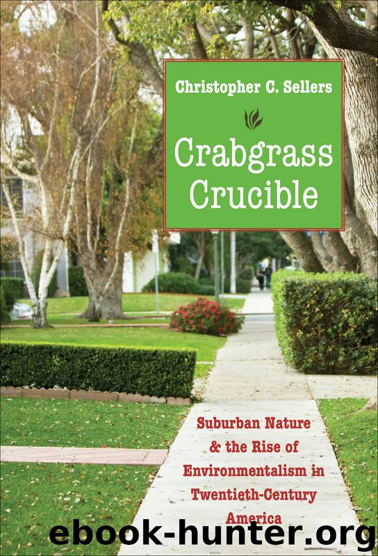 Crabgrass Crucible by Christopher C. Sellers