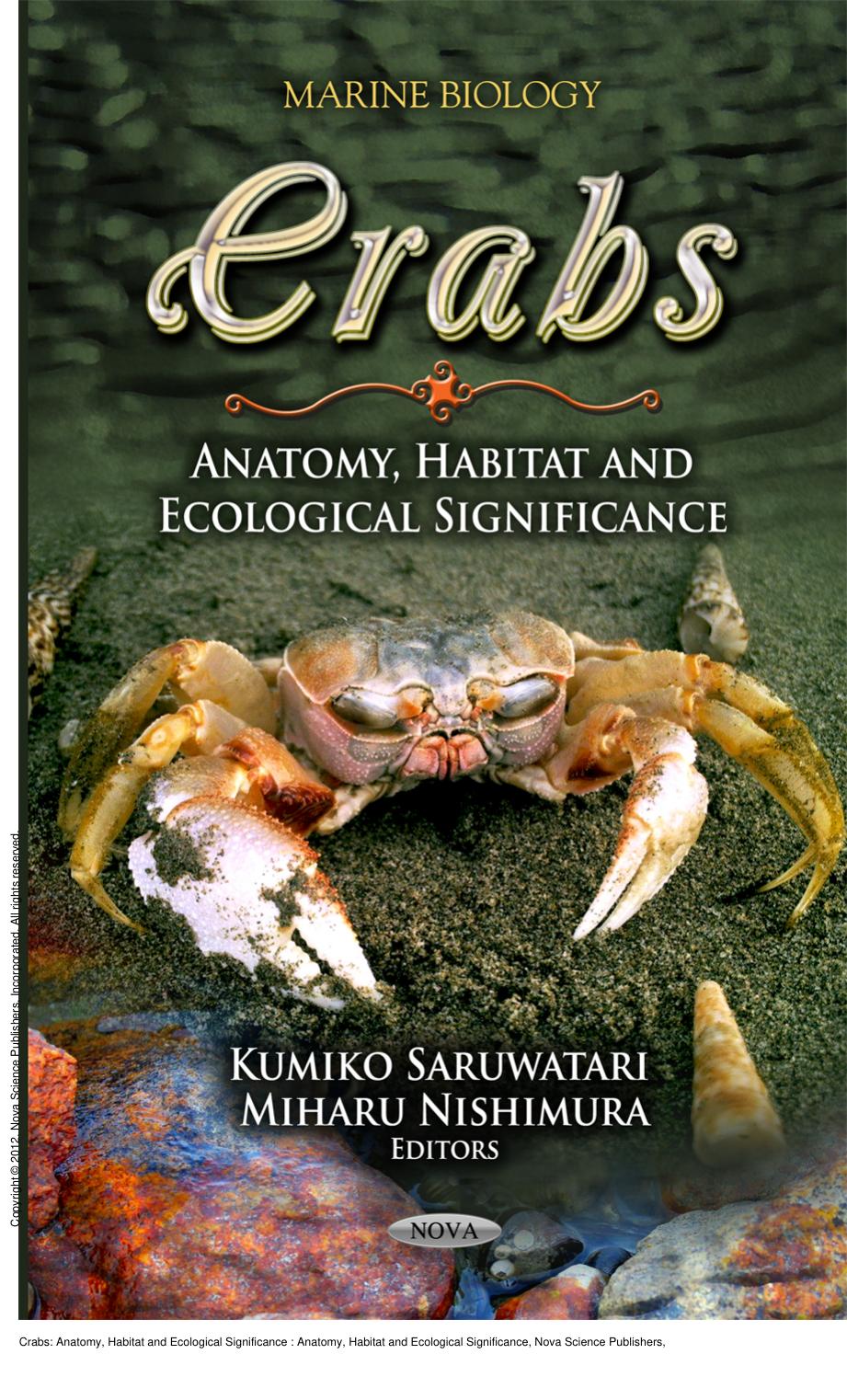 Crabs: Anatomy, Habitat and Ecological Significance : Anatomy, Habitat and Ecological Significance by Kumiko Saruwatari; Miharu Nishimura