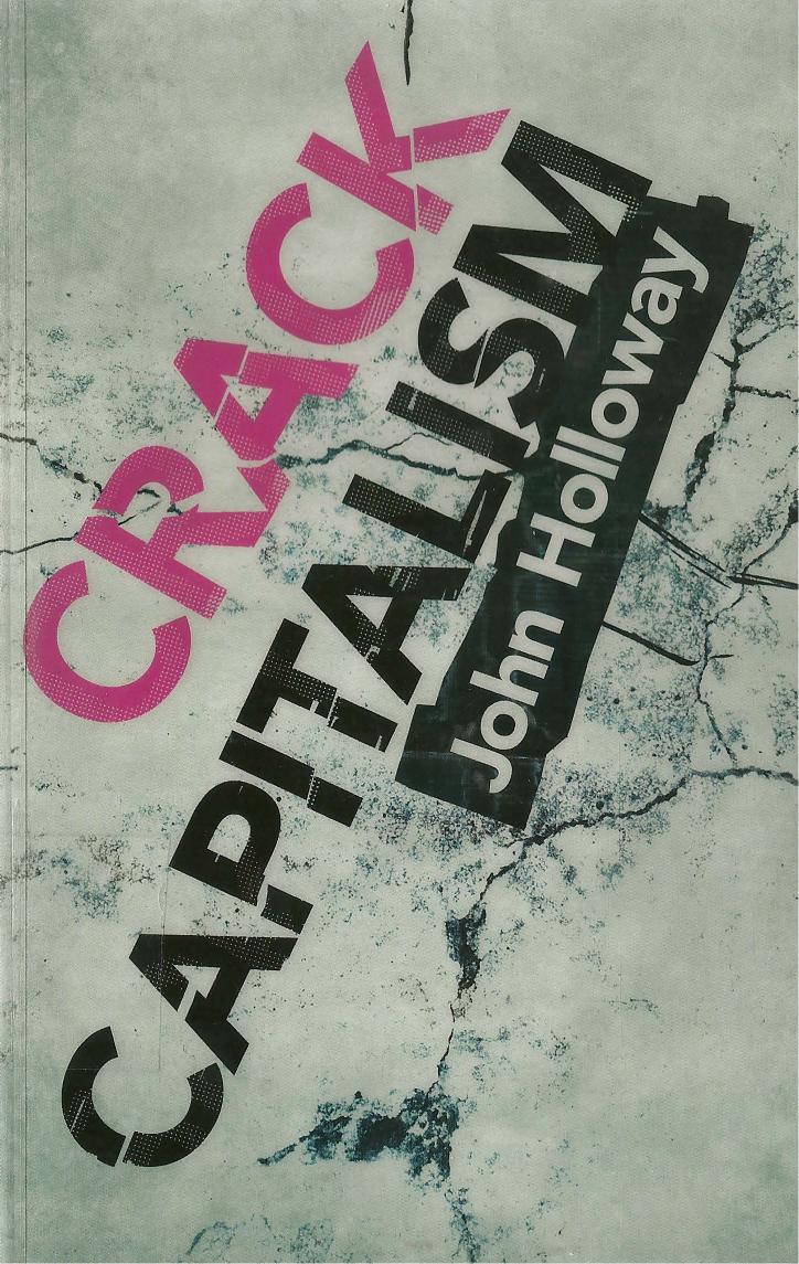 Crack Capitalism by John Holloway