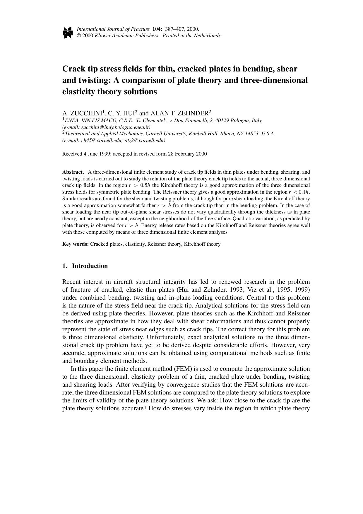 Crack tip stress fields for thin, cracked plates in bending, shear and twisting: A comparison of plate theory and three-dimensional elasticity theory solutions by Unknown