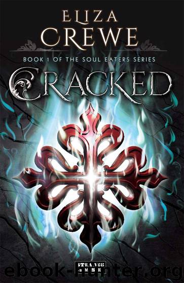Cracked (Soul Eaters) by Eliza Crewe