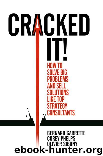 Cracked it! by Bernard Garrette Corey Phelps & Olivier Sibony
