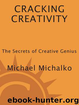 Cracking Creativity by Michael Michalko