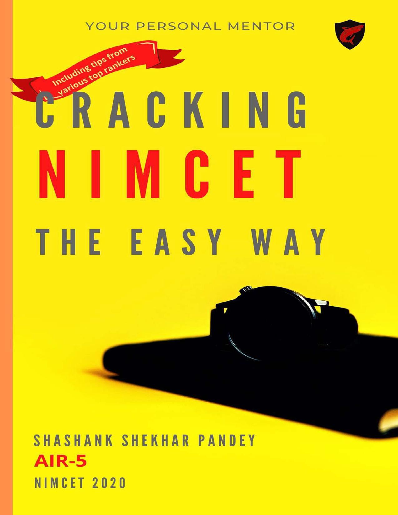 Cracking NIMCET: The Easy Way by Pandey Shashank Shekhar