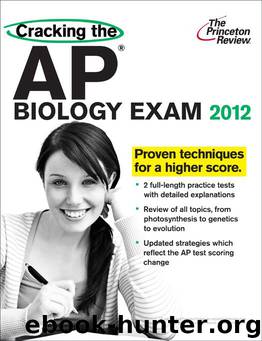 Cracking the AP Biology Exam, 2012 Edition by Princeton Review
