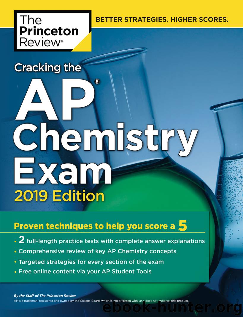 Cracking the AP Chemistry Exam, 2019 Edition by Princeton Review