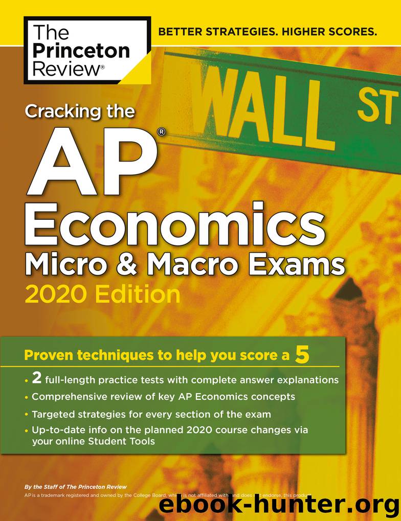 Cracking the AP Economics Micro & Macro Exams, 2020 Edition by The Princeton Review