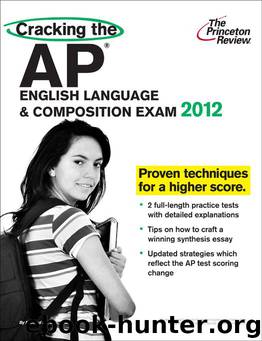 Cracking the AP English Language & Composition Exam, 2012 Edition by Princeton Review