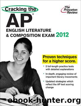 Cracking the AP English Literature & Composition Exam, 2012 Edition by Princeton Review
