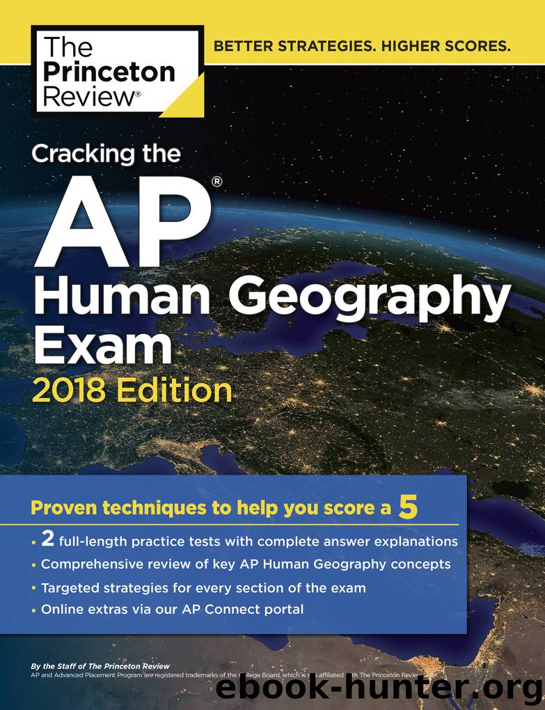 Cracking the AP Human Geography Exam, 2018 Edition by Princeton Review