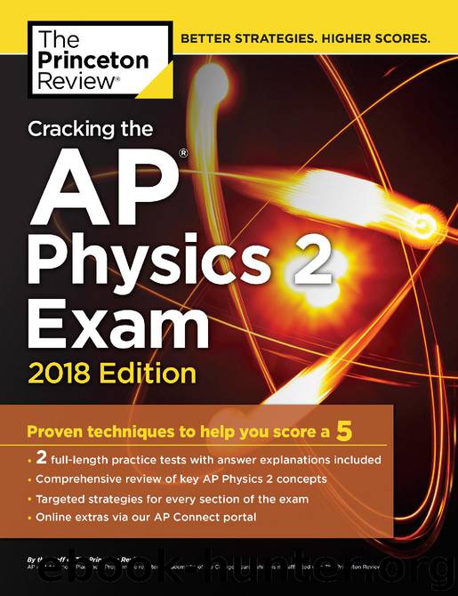 Cracking the AP Physics 2 Exam, 2018 Edition by Princeton Review