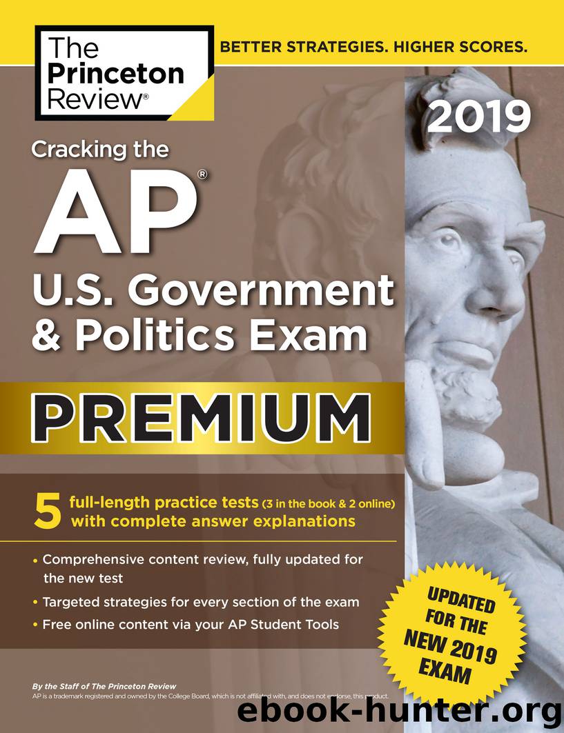 Cracking the AP U.S. Government & Politics Exam 2019, Premium Edition by Princeton Review
