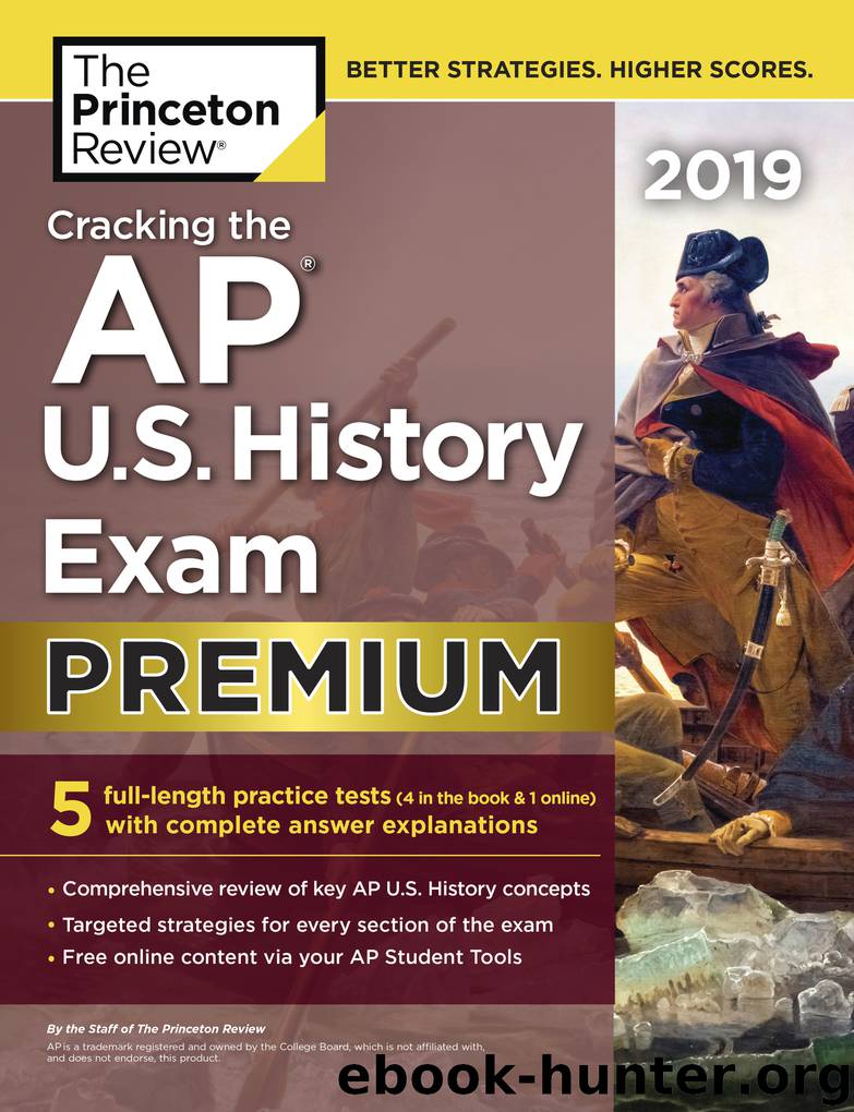Cracking the AP U.S. History Exam 2019, Premium Edition by Princeton Review