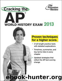 Cracking the AP World History Exam, 2013 Edition by Princeton Review