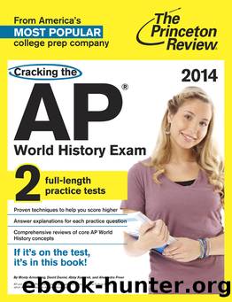 Cracking the AP World History Exam, 2014 Edition by Princeton Review