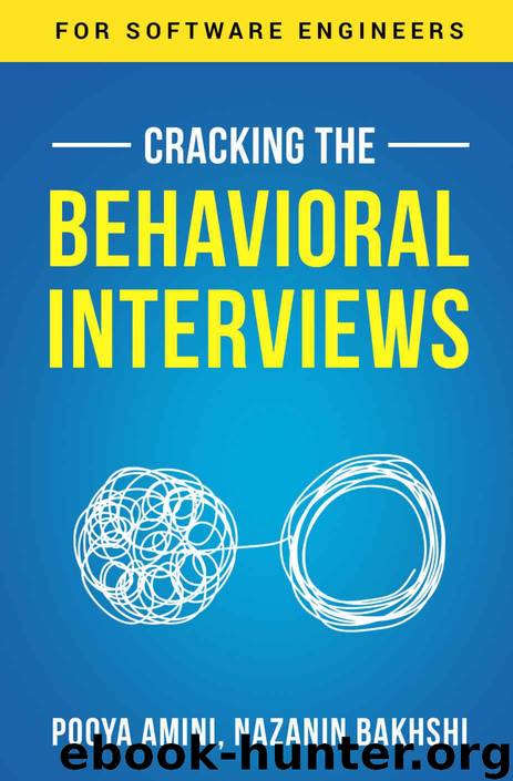Cracking the Behavioral Interviews: for Software Engineers by Amini Pooya Bakhshi Nazanin