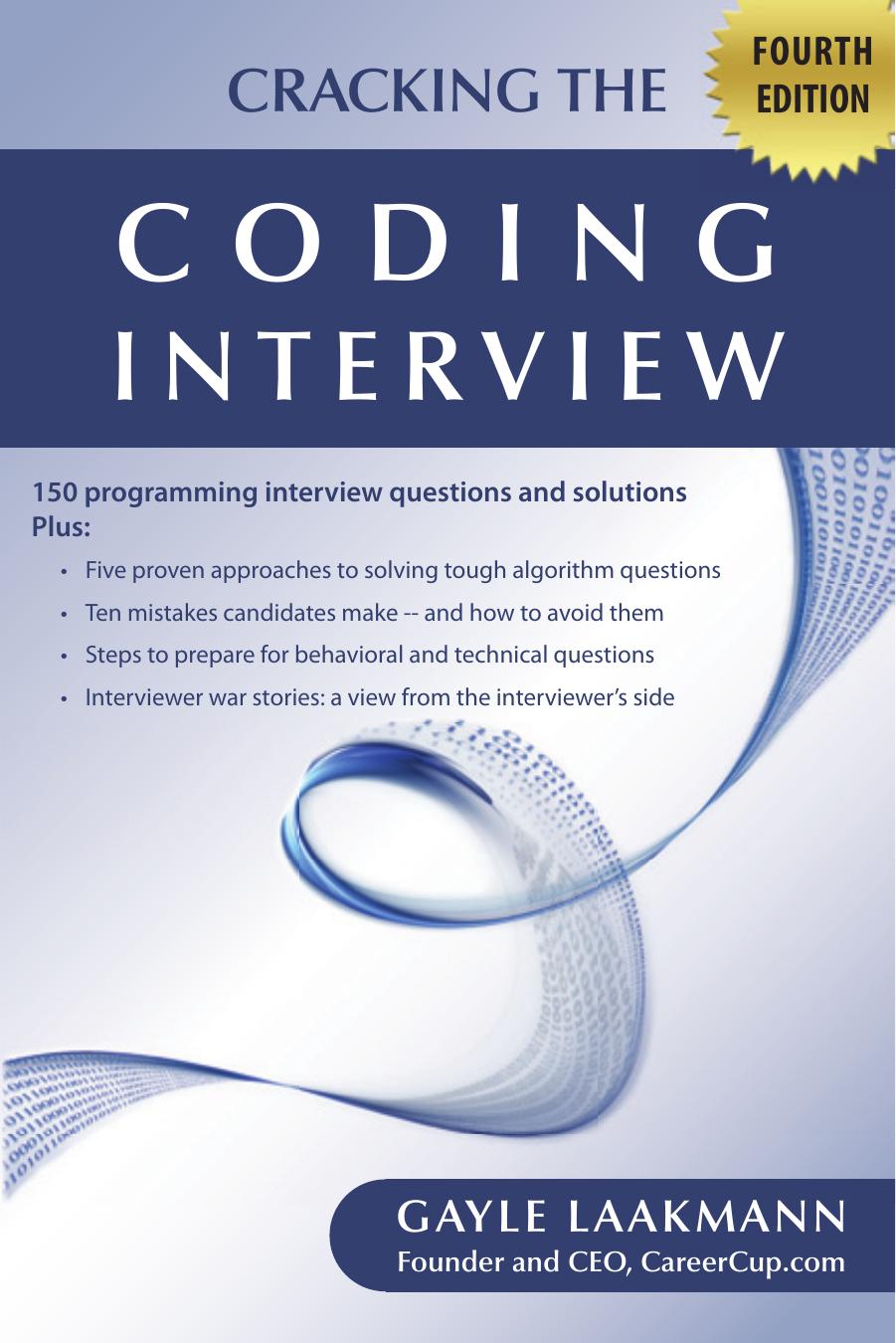 Cracking the Coding Interview: 150 Programming Interview Questions and Solutions by Gayle Laakmann
