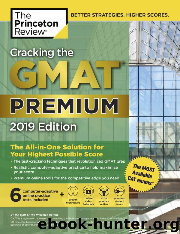 Cracking the GMAT Premium Edition with 6 Computer-Adaptive Practice Tests, 2019 by Princeton Review